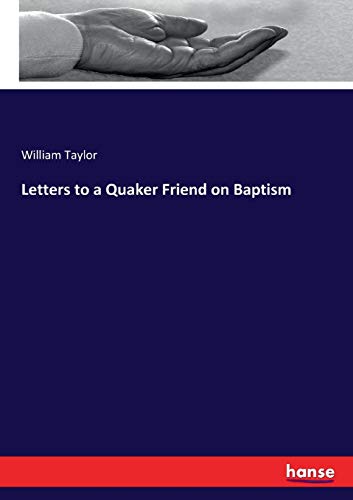 Letters to a Quaker Friend on Baptism