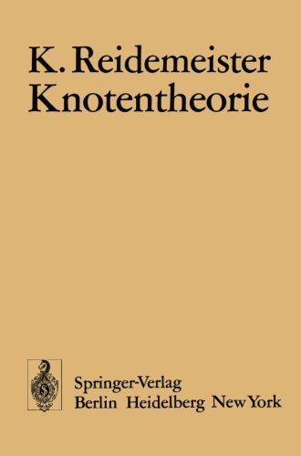 Knotentheorie (Ergebnisse der Mathematik und Ihrer Grenzgebiete. 2. Folge) (German Edition)