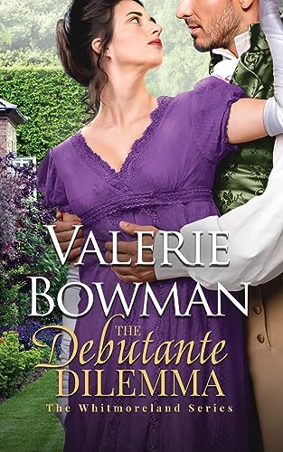 The Debutante Dilemma (The Whitmorelands, Band 3)