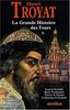 La Grande Histoire des tsars : Tome 1