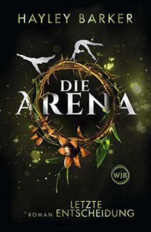 Die Arena: Letzte Entscheidung (Cirque, Band 2)