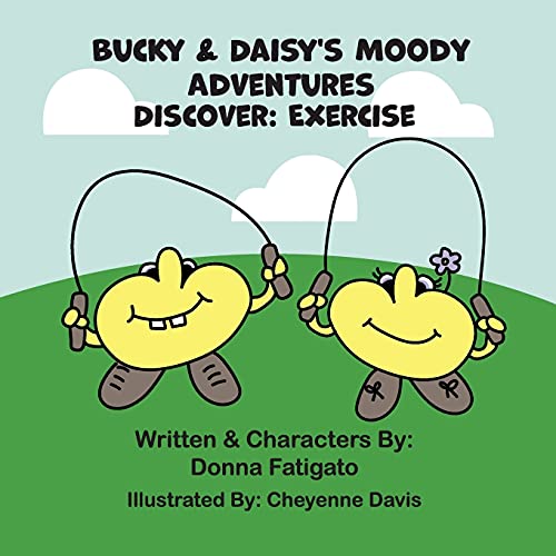 Bucky & Daisy's Moody Adventures - Discover: Exercise