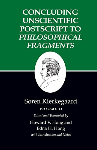 Søren Kierkegaard Concluding Unscientific Postscript To Philosophical Fragments Volume Ii