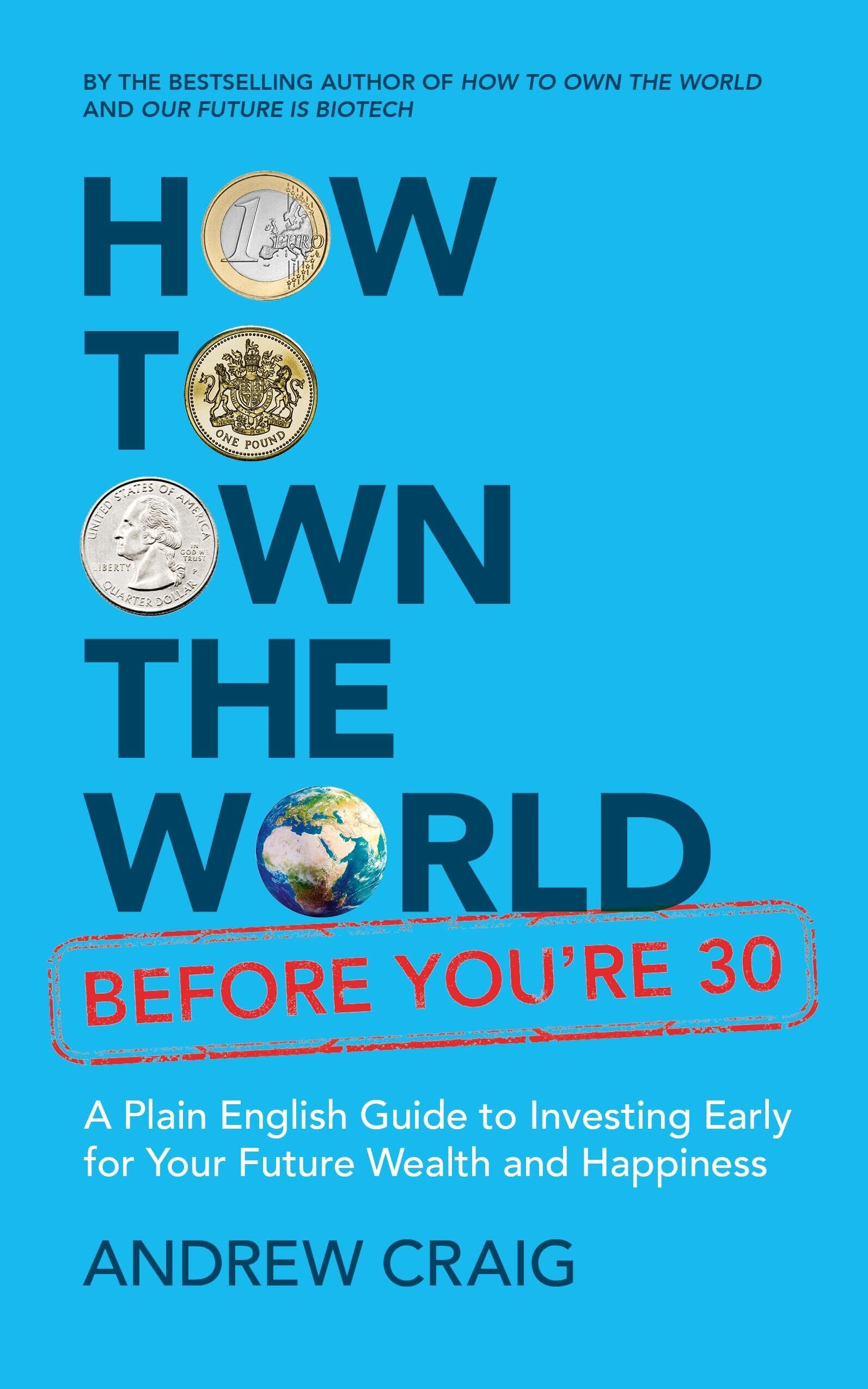 How to Own the World Before You're 30 - Neuware