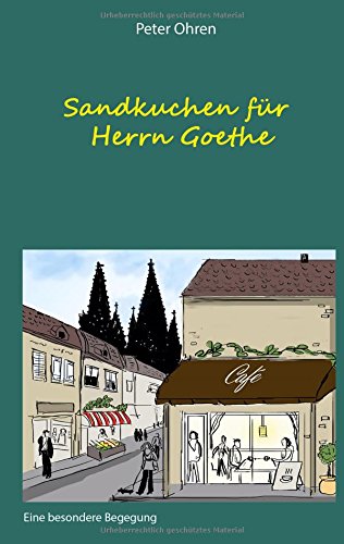 Sandkuchen für Herrn Goethe