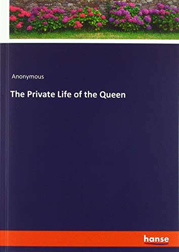 The Private Life of the Queen