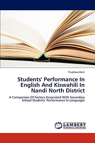 Students' Performance In English And Kiswahili In Nandi North District: A Comparison Of Factors Associated With Secondary School Students’ Performance In Languages