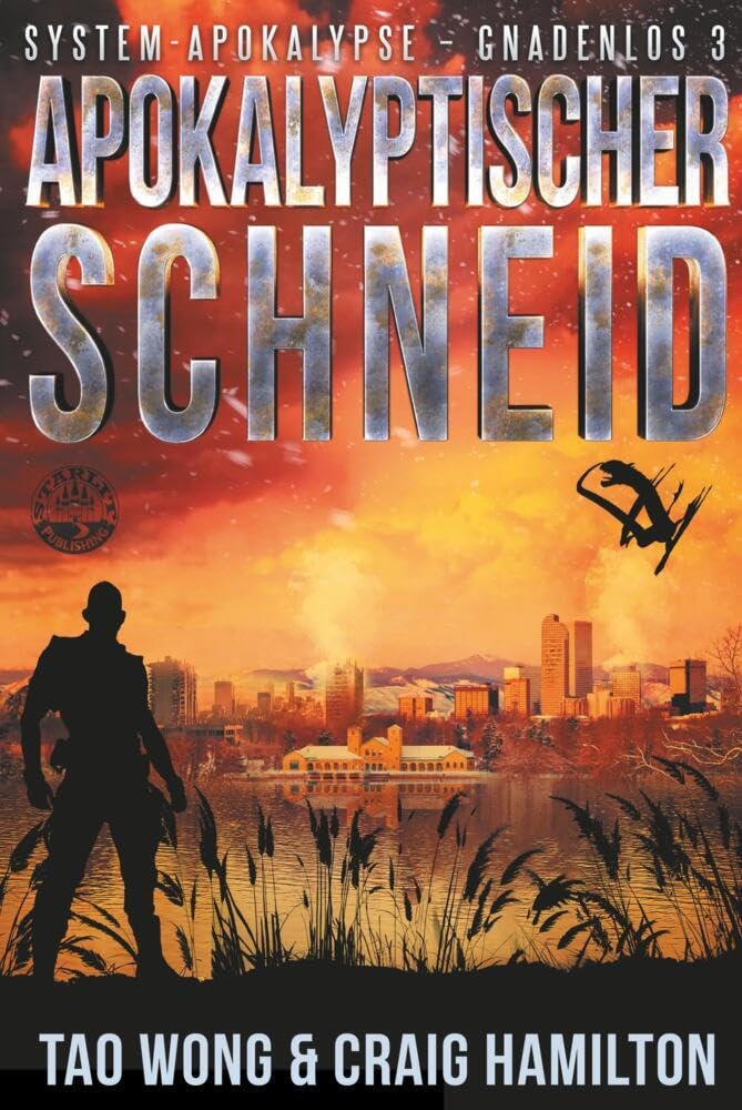 Apokalyptischer Schneid: Ein Apokalyptischer LitRPG-Roman (System-Apokalypse – Gnadenlos)