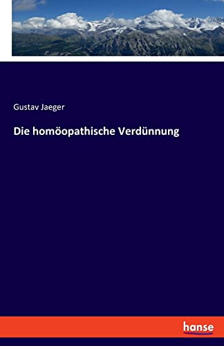 Die homöopathische Verdünnung: DE