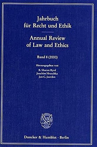 Jahrbuch für Recht und Ethik / Annual Review of Law and Ethics. Bd. 8 (2000). Themenschwerpunkt: Die Entstehung und Entwicklung der ... (Jahrbuch für Recht und Ethik; JRE 8)