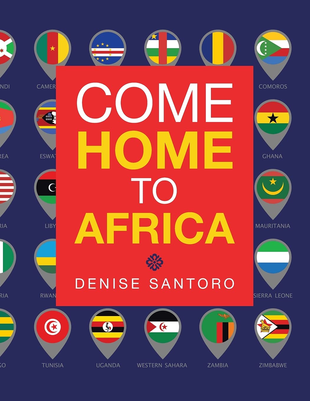 Come Home to Africa