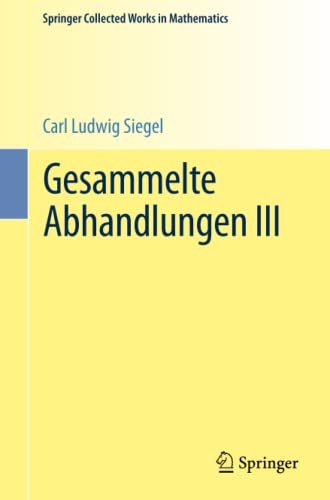 Gesammelte Abhandlungen III (Springer Collected Works in Mathematics)
