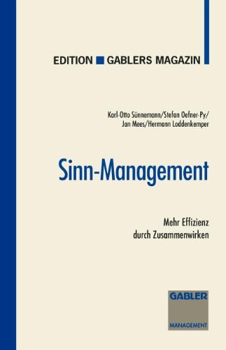 Sinn-Management: Mehr Effizienz durch Zusammenwirken