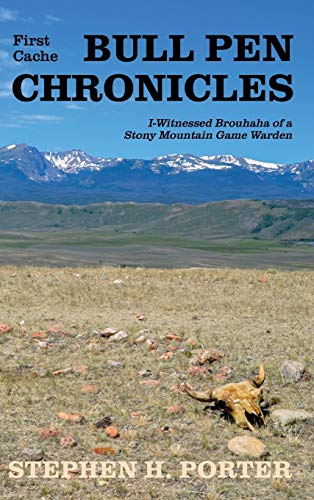 BULL PEN CHRONICLES: I-Witnessed Brouhaha of a Stony Mountain Game Warden