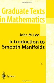 Introduction to Smooth Manifolds (Graduate Texts in Mathematics)
