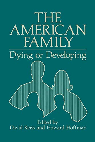The American Family: Dying Or Developing
