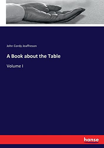 A Book about the Table: Volume I