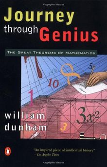 Journey through Genius: The Great Theorems of Mathematics