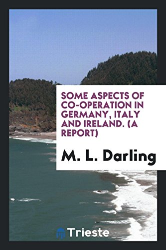 Some aspects of co-operation in Germany, Italy and Ireland. (A report)