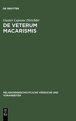 De veterum macarismis (Religionsgeschichtliche Versuche und Vorarbeiten, 14,4)