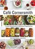 Café Cornersmith: Frische Saisonküche & köstliches Eingemachtes