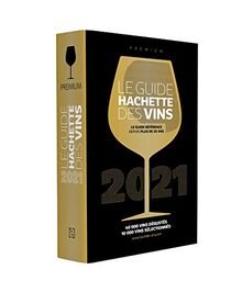 Le guide Hachette des vins 2021 : premium