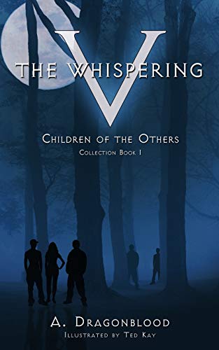 The Whispering V: Children of the Others Collection