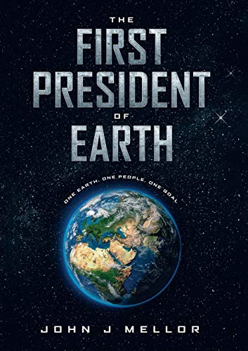 The First President Of Earth