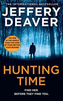 Hunting Time: A gripping new thriller from the Sunday Times bestselling author of The Final Twist (Colter Shaw Thriller)