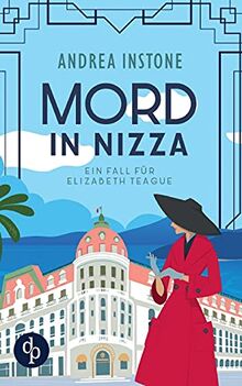 Mord in Nizza: Ein fall für Elizabeth Teague