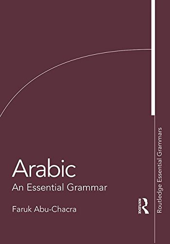 Faruk Abu-Chacra Arabic, An Essential Grammar (Routledge Essential Grammars)