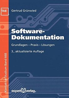 Software-Dokumentation: Grundlagen - Praxis - Lösungen (Kontakt & Studium)