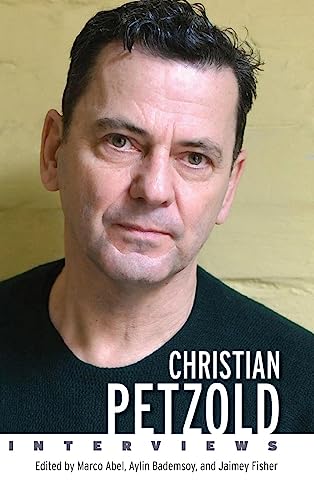 Christian Petzold: Interviews: Interviews (Hardback) (Conversations with Filmmakers Series)