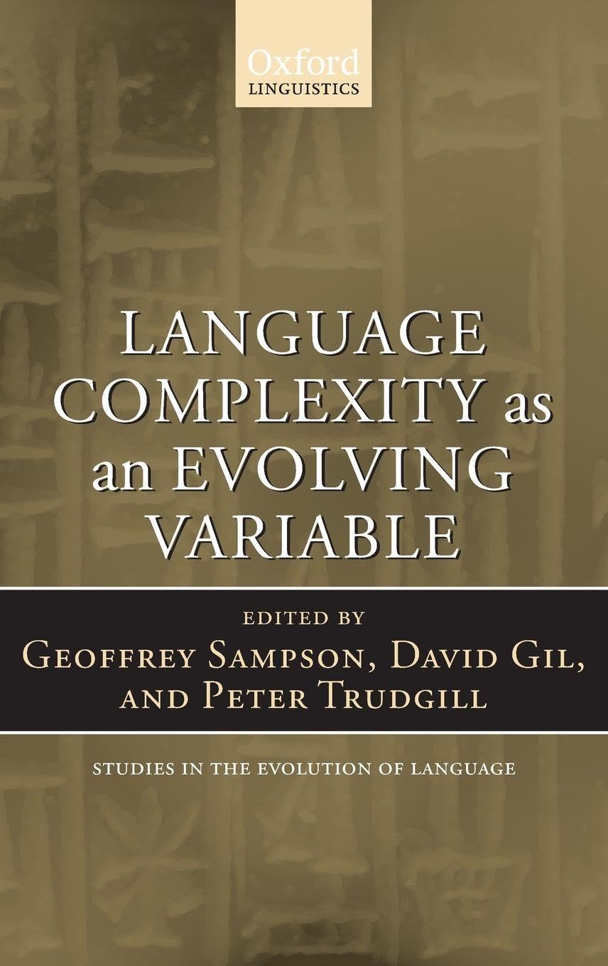 LANGUAGE COMPLEX EVOL VARIABLE SEL C (Studies in the Evolution of Language, Band 13)