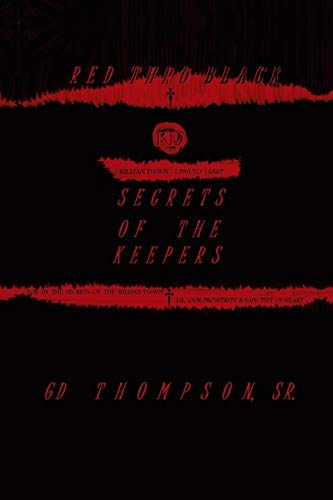 Red thru Black: Secrets of the Keepers