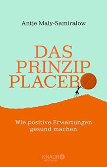 Das Prinzip Placebo: Wie positive Erwartungen gesund machen