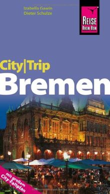 Reise Know-How CityTrip Bremen: Reiseführer mit Faltplan