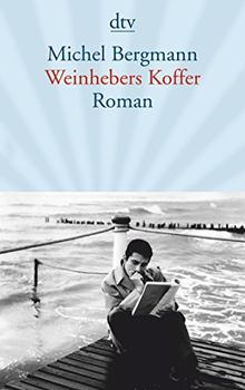 Weinhebers Koffer: Roman