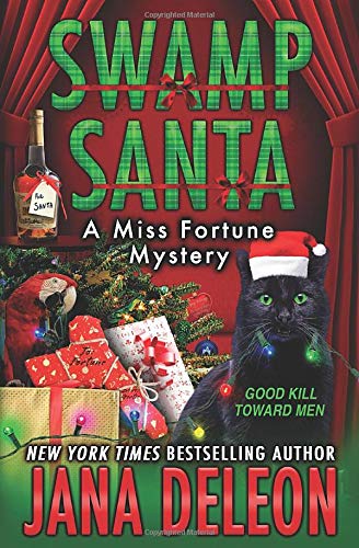 Swamp Santa (A Miss Fortune Mystery, Band 16)