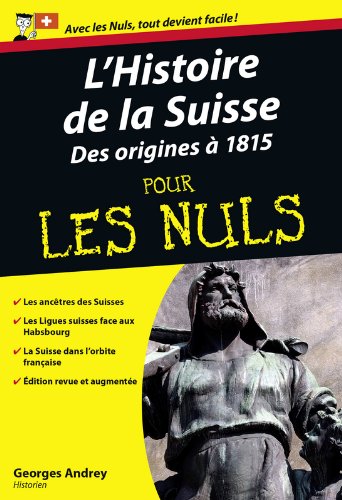 L'histoire De La Suisse : Tome 2 : De 1815 à Nos Jours