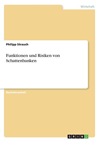 Funktionen und Risiken von Schattenbanken