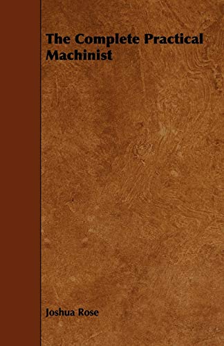 The Complete Practical Machinist