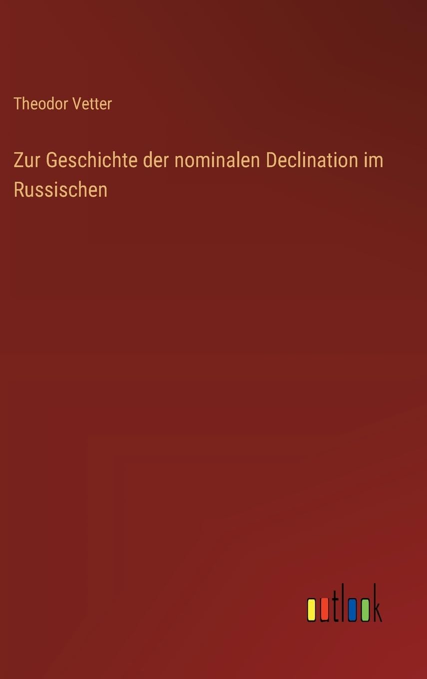 Zur Geschichte der nominalen Declination im Russischen