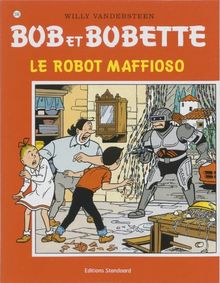 Le robot maffioso (Bob et Bobette, Band 248)