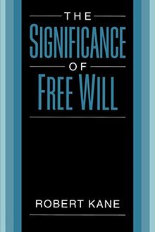 SIGNIFICANCE OF FREE WILL