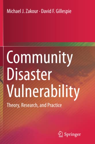 Community Disaster Vulnerability: Theory, Research, and Practice