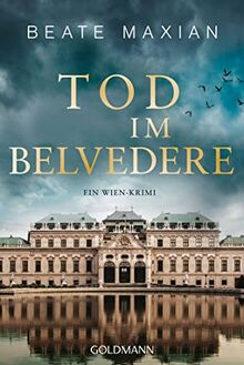 Tod im Belvedere: Ein Wien-Krimi (Die Sarah-Pauli-Reihe, Band 13)