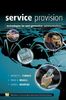 Service Provision: Technologies for Next Generation Communications (Wiley Series on Communications Technology)