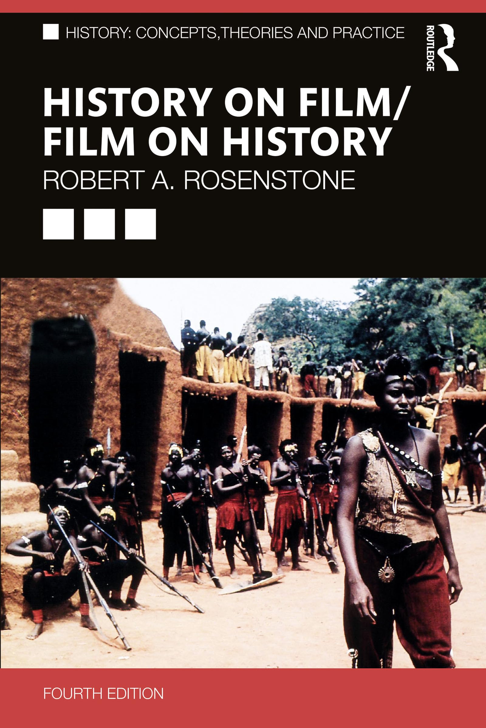 Rosenstone, Robert A. History On Film/Film On History (History, Concepts, theories And Practice)