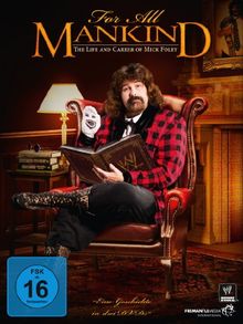 For All Mankind - The Life & Career of Mick Foley [3 DVDs]